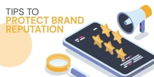 The image features a smartphone displaying a rating system with gold stars, symbolizing brand reputation or customer feedback. Next to the smartphone, there's a magnifying glass, indicating the importance of closely monitoring and analyzing brand reputation. The overall theme highlights the significance of protecting and managing a brand's online presence and reputation.