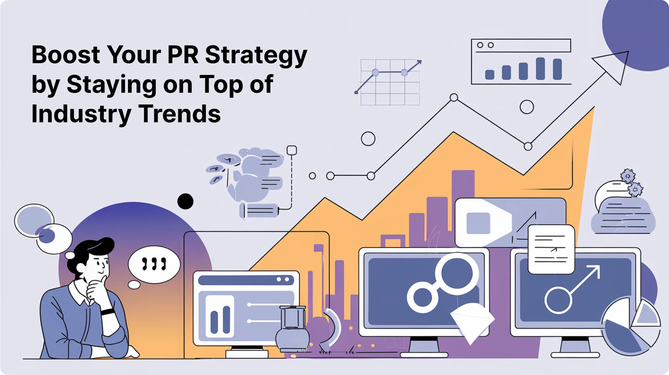 Illustration of a PR professional analyzing data with charts and graphs. Text reads, 'Boost Your PR Strategy by Staying on Top of Industry Trends.