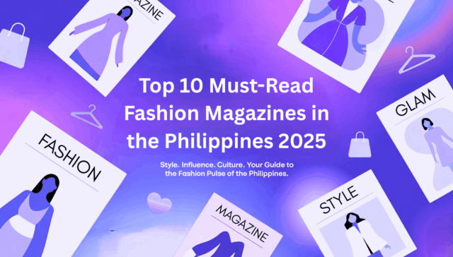 A vibrant purple gradient background featuring scattered fashion magazine covers with silhouettes of stylized figures, alongside the main text "Top 10 Must-Read Fashion Magazines in the Philippines 2025" and subtitle "Style. Influence. Culture. Your Guide to the Fashion Pulse of the Philippines."